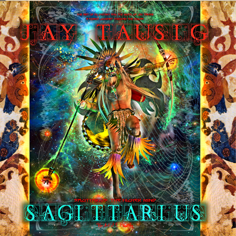JAY TAUSIG - Sagittarius: The Higher Mind cover 