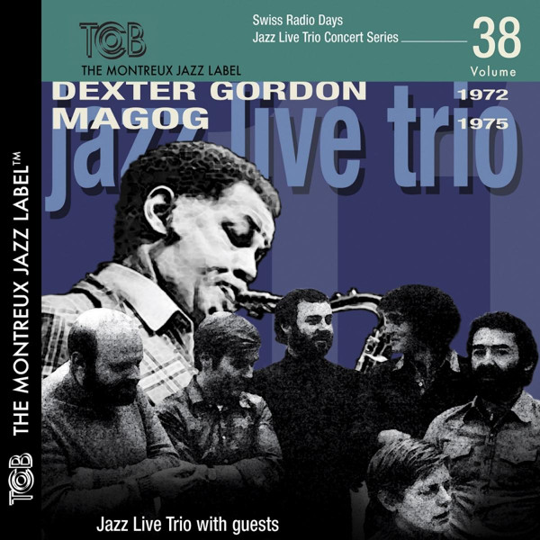 KLAUS KOENIG ‎/ JAZZ LIVE TRIO - Jazz Live Trio With Dexter Gordon, Magog : Jazz Trio Live With Guests cover 