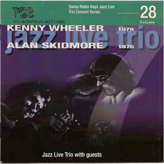 KLAUS KOENIG ‎/ JAZZ LIVE TRIO - Jazz Live Trio With Kenny Wheeler, Alan Skidmore ‎: Jazz Live Trio With Guests cover 
