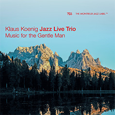 KLAUS KOENIG ‎/ JAZZ LIVE TRIO - Music For The Gentle Man cover 
