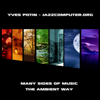 JAZZCOMPUTER.ORG - Many Sides of Music - The Ambient Way cover 