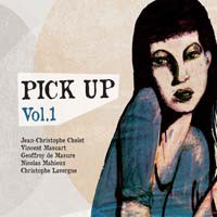 JEAN-CHRISTOPHE CHOLET - Pick Up Vol.1 cover 