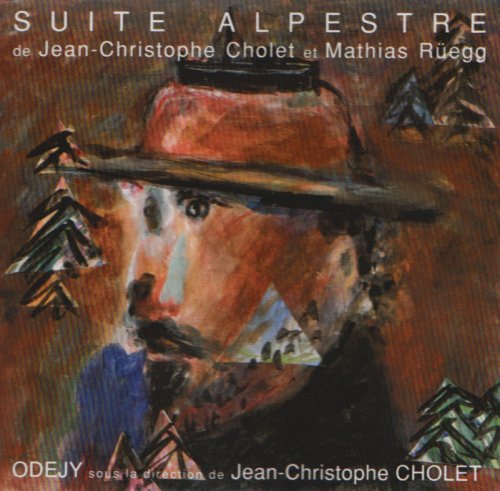 JEAN-CHRISTOPHE CHOLET - Suite Alpestre cover 