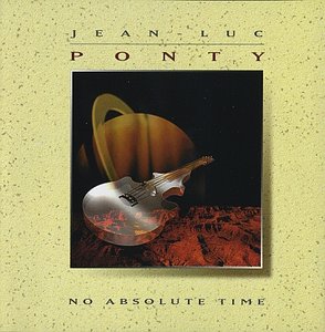 JEAN-LUC PONTY - No Absolute Time cover 