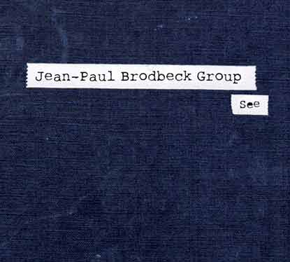 JEAN-PAUL BRODBECK - See cover 