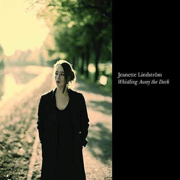 JEANETTE LINDSTROM - Whistling Away The Dark cover 