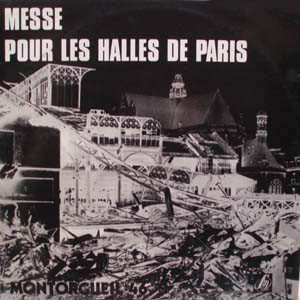 JEF GILSON - Jef Gilson Trio + Montorgueil 46 : Messe Pour Les Halles De Paris cover 