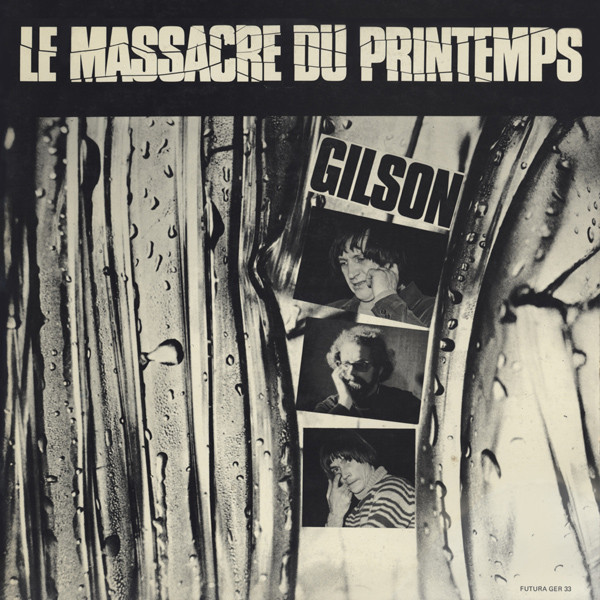 JEF GILSON - Le Massacre Du Printemps cover 