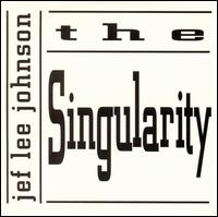 JEF LEE JOHNSON - The Singularity cover 