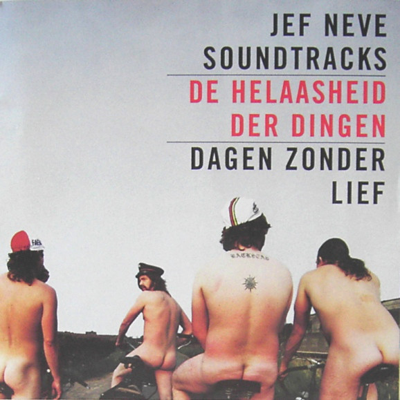 JEF NEVE - Soundtracks - De Helaasheid Der Dingen - Dagen Zonder Lief cover 