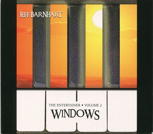 JEFF BARNHART - The Entertainer – Volume 2: Windows cover 