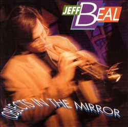 JEFF BEAL - Objects in the Mirror cover 