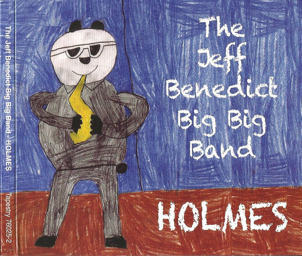 JEFF BENEDICT - The Jeff Benedict Big Big Band ‎: Holmes cover 