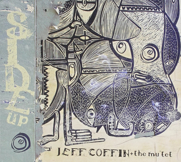 JEFF COFFIN - Jeff Coffin & the Mu’tet : Side Up cover 
