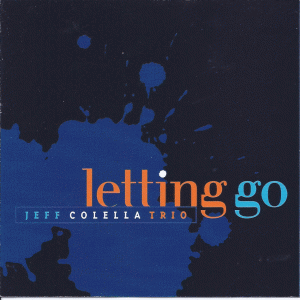 JEFF COLELLA - Letting Go cover 