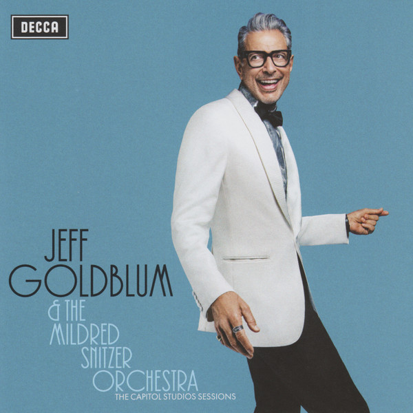 JEFF GOLDBLUM - Jeff Goldblum & The Mildred Snitzer Orchestra : The Capitol Studio Sessions cover 