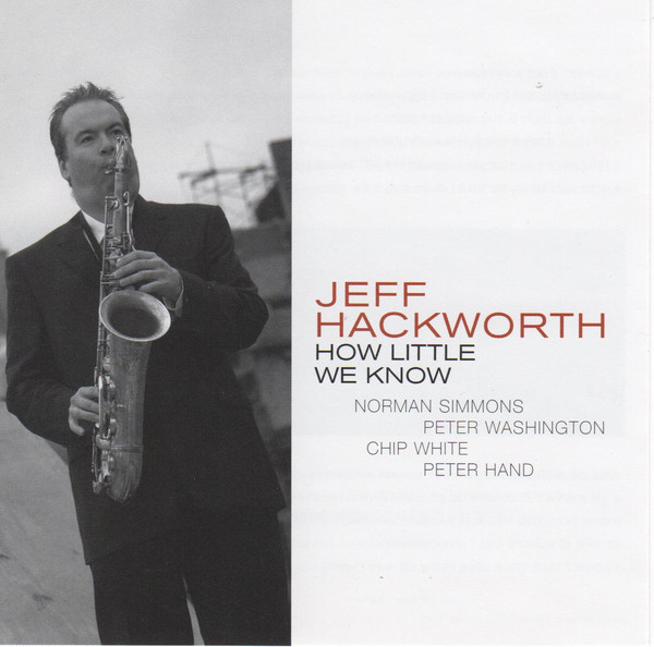 JEFF HACKWORTH - How Little We Know cover 