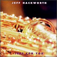JEFF HACKWORTH - Just for You cover 
