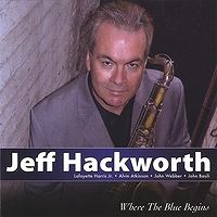 JEFF HACKWORTH - Where the Blue Begins cover 