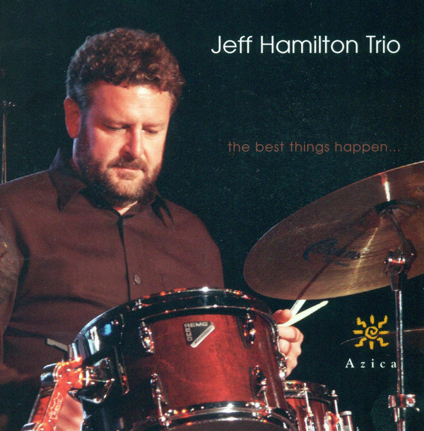 JEFF HAMILTON - The Best Things Happen cover 