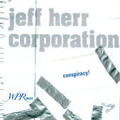 JEFF HERR - Jeff Herr Corporation : Conspiracy! cover 
