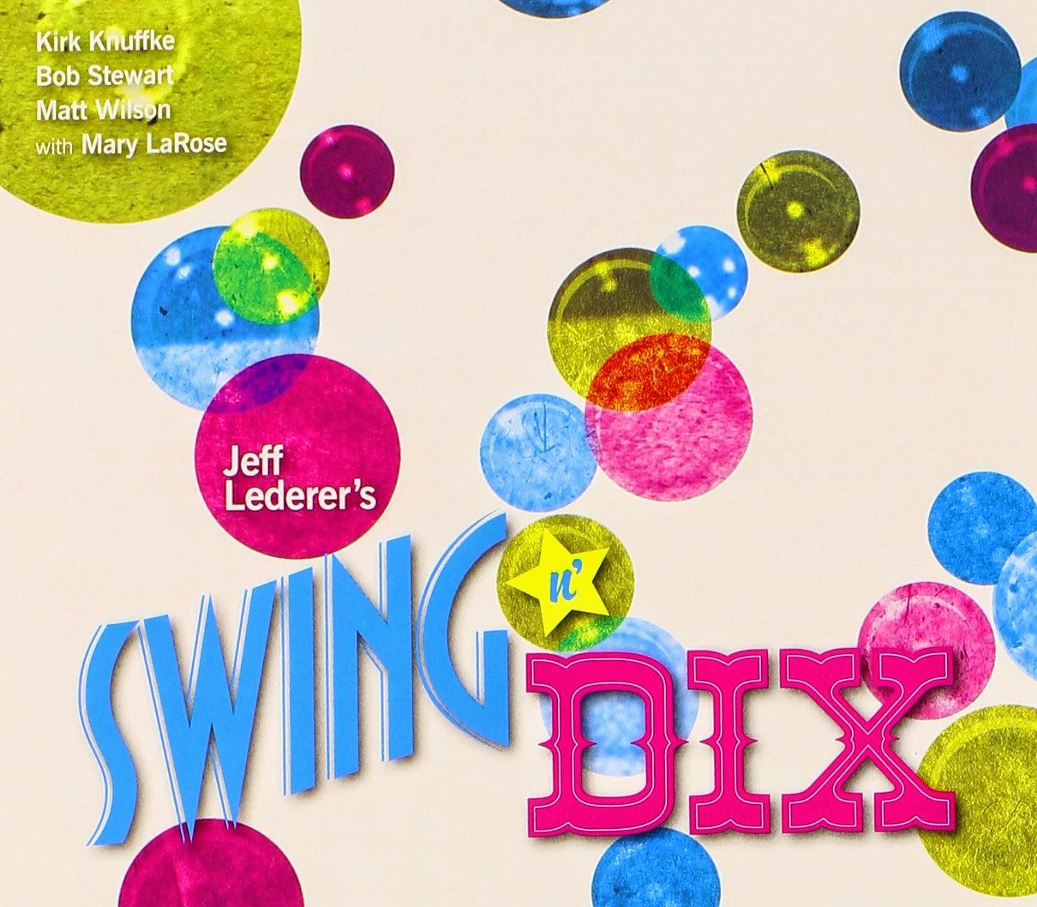 JEFF LEDERER - Swing N' Dix (feat. Kirk Knuffke, Bob Stewart & Matt Wilson) cover 