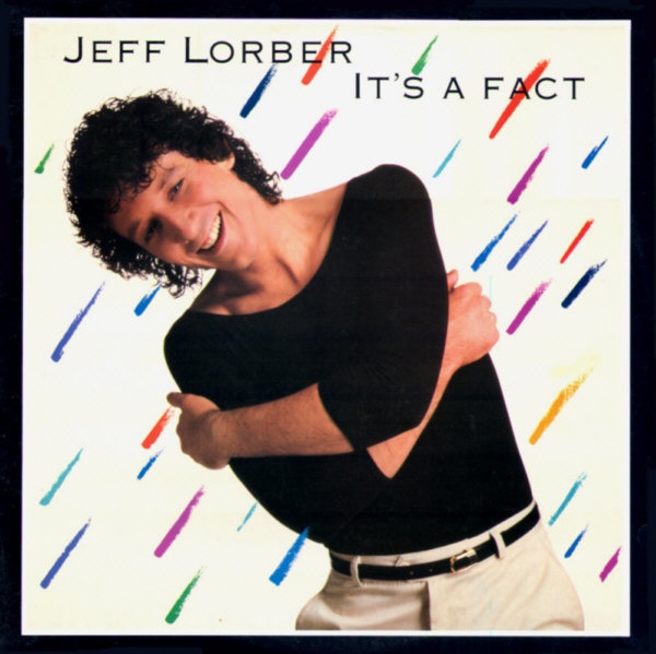 JEFF LORBER - It's A Fact cover 