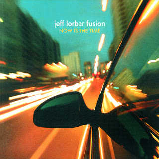 JEFF LORBER - Jeff Lorber Fusion : Now Is The Time cover 