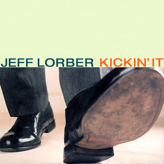 JEFF LORBER - Kickin' It cover 