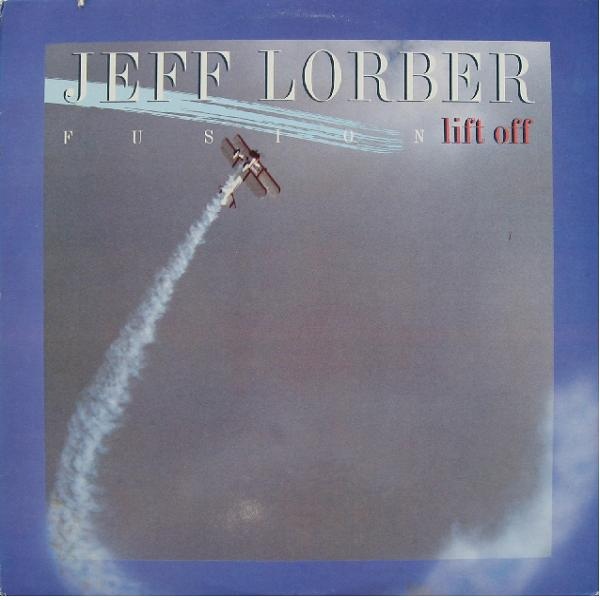 JEFF LORBER - Lift Off cover 