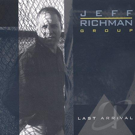 JEFF RICHMAN - Last Arrival cover 
