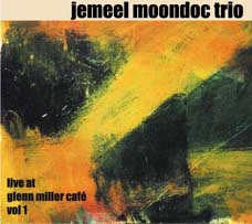 JEMEEL MOONDOC - Live at Glenn Miller Café, Vol. 1 cover 
