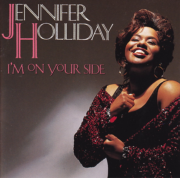 JENNIFER HOLLIDAY - I'm On Your Side cover 