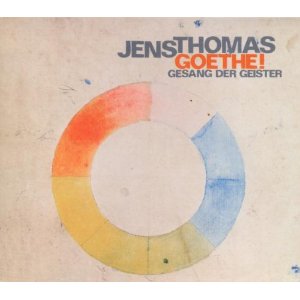 JENS THOMAS - Goethe!-Gesang der Geister cover 