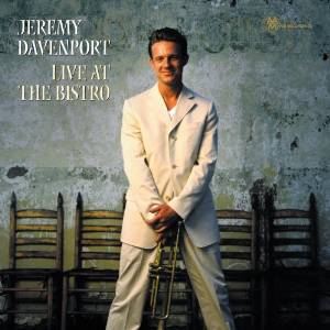 JEREMY DAVENPORT - Live at the Bistro cover 