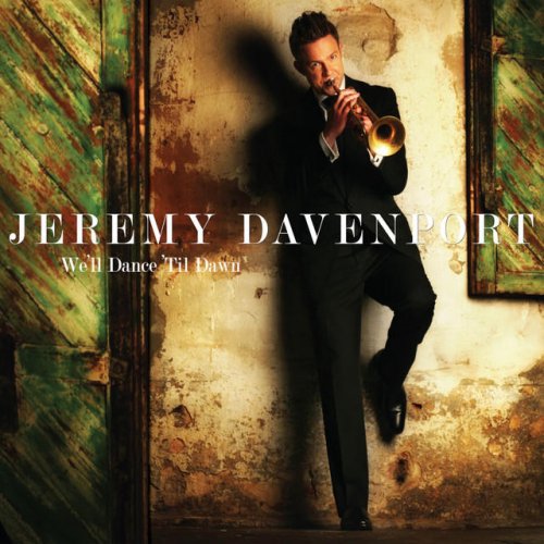 JEREMY DAVENPORT - We'll Dance Til Dawn cover 