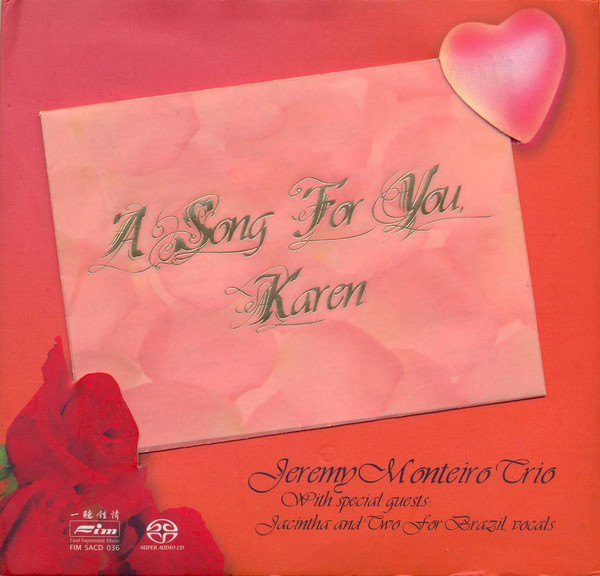 JEREMY MONTEIRO - Jeremy Monteiro Trio : A Song For You, Karen cover 