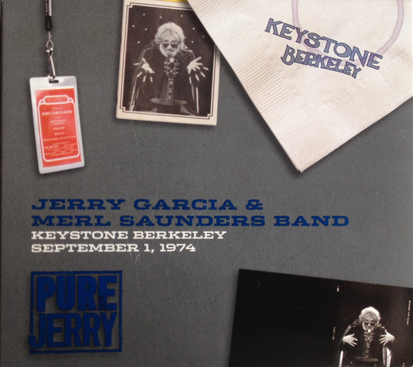 JERRY GARCIA - Jerry Garcia & Merl Saunders Band ‎: Pure Jerry - Keystone, Berkeley, September 1, 1974 cover 