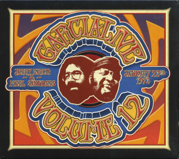 JERRY GARCIA - Jerry Garcia & Merl Saunders ‎: GarciaLive Volume 12 January 23rd, 1973 cover 