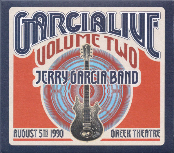 JERRY GARCIA - Jerry Garcia Band : GarciaLive Volume Two (August 5th 1990 Greek Theatre) cover 