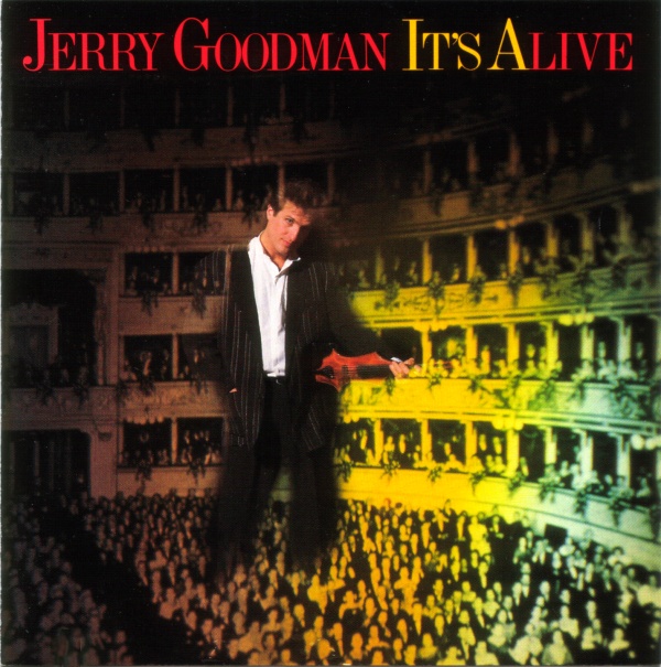 JERRY GOODMAN - It's Alive cover 