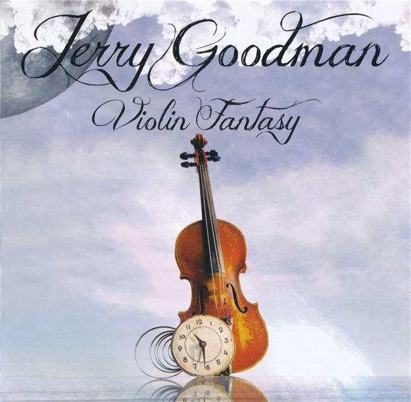 JERRY GOODMAN - Violin Fantasy cover 