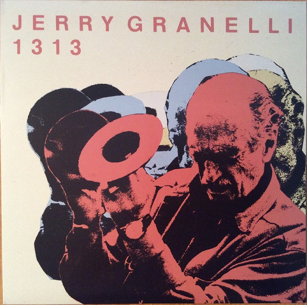 JERRY GRANELLI - 1313 cover 