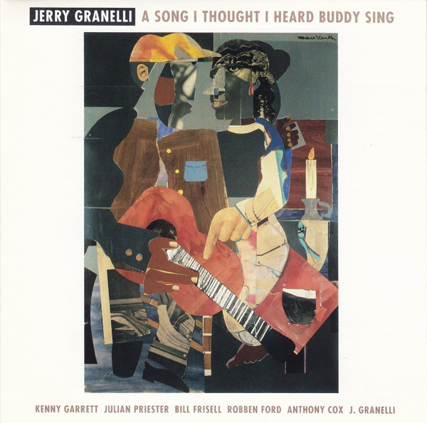JERRY GRANELLI - A Song I Thought I Heard Buddy Sing cover 