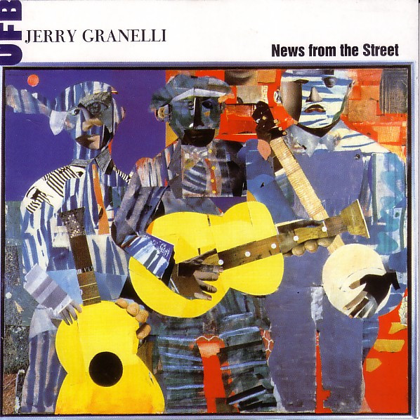 JERRY GRANELLI - Jerry Granelli UFB : News From The Street cover 
