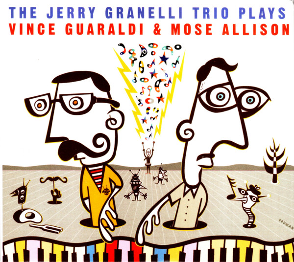 JERRY GRANELLI - The Jerry Granelli Trio Plays Vince Guaraldi & Mose Allison cover 