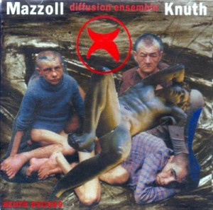 JERZY MAZZOLL - Mazzoll - Knuth - Diffusion Ensemble ‎: Azure Excess cover 