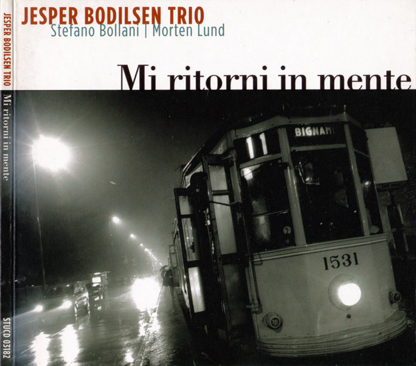 JESPER BODILSEN - Jesper Bodilsen Trio ‎: Mi Ritorni In Mente cover 