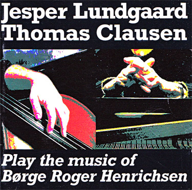 JESPER LUNDGAARD - Play the Music of Borge Roger Henrichsen cover 