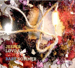 JESPER LØVDAL - Jesper Løvdal Günter Baby Sommer cover 